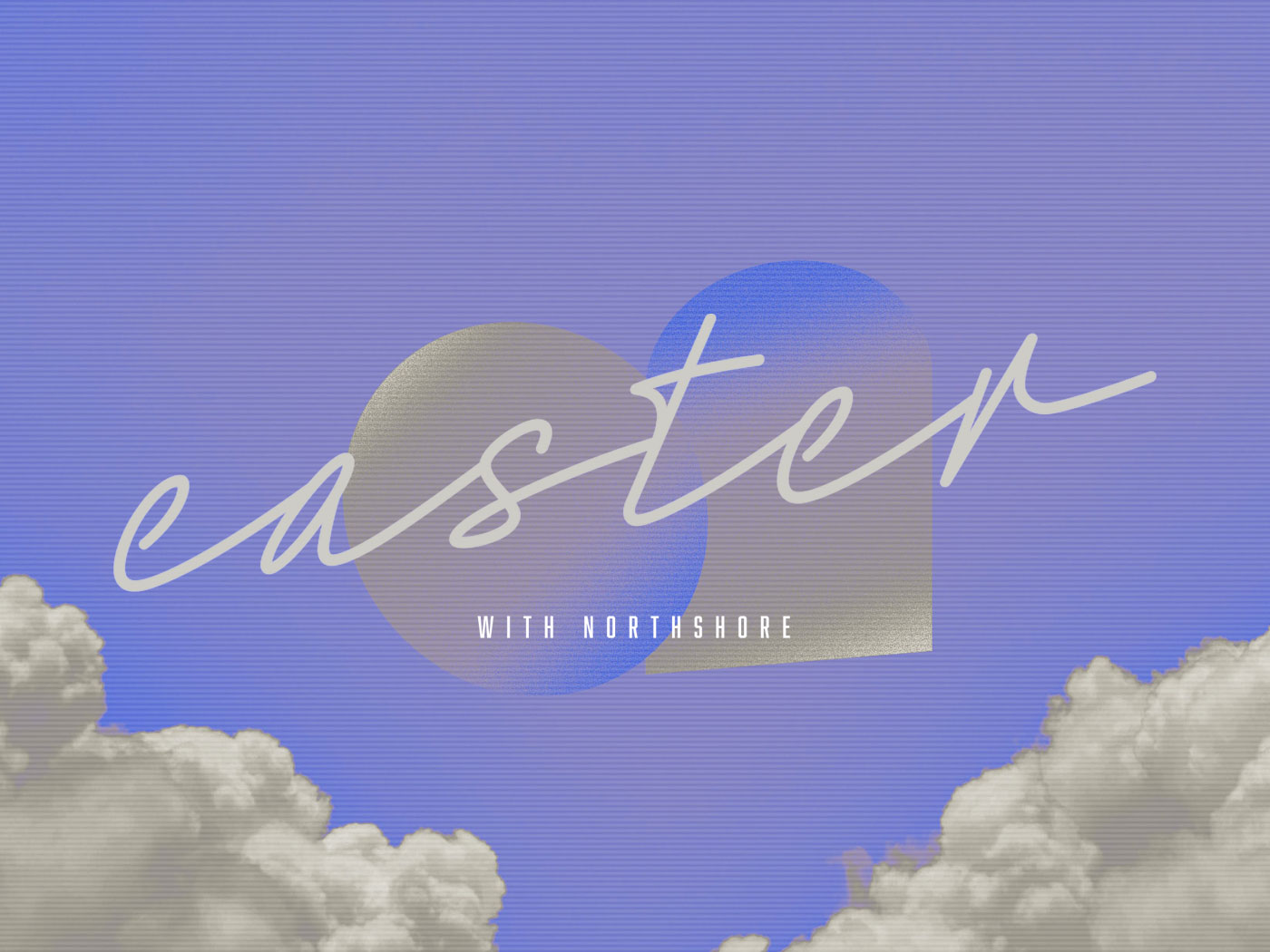 Easter with Northshore 2025